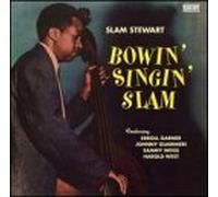 Stewart,Slam - Bowin' Singin Slam