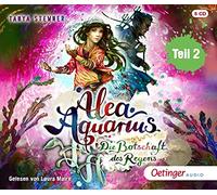 Stewner,Tanya - Alea Aquarius 5 Teil 2. Die Botschaft des Regens: 5.2