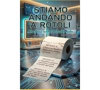 Stiamo andando a rotoli: Atto unico