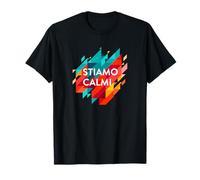 Stiamo calmi [Keep Calm] Maglietta