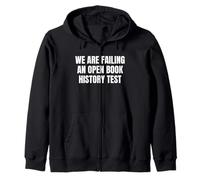 Stiamo fallendo Una protesta per Il Test della Storia del Libro Aperto Felpa con Cappuccio
