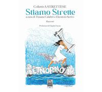 Stiamo strette - Collettiva Strettese