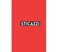 STICAZZI - Il quaderno delle password alfabetizzato Tascabile anonimo - Rosso: Un taccuino piccolo per smemorati per non dimenticare le password - Copertina flessibile - 100 pagine