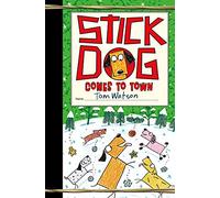 Tom Watson – Stick Dog Comes to Town – Libro di Natale per bambini – Copertina rigida