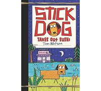 Stick Dog Takes Out Sushi by Watson, Tom