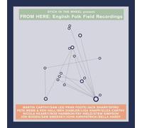 Stick in the Wheel From Here: English Folk Field Recordings (CD) Album