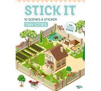 Stick It - 10 scènes à sticker Tiny Cities: Avec 500 stickers