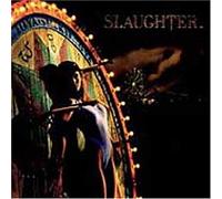 Stick It To Ya by Slaughter (2003-06-24)