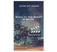 Stick to the Script: Who's Writing Ya Story