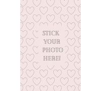 Stick Your Photo Here: Cute & Fun Lined DIY for Girls - Pink: Notebook, Adorable Cute Gift, Diary, Organizer, Do It Yourself