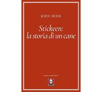 Stickeen: la storia di un cane