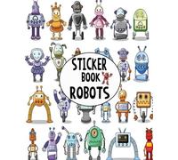 Sticker Book Robots: Blank Sticker Book Sticker Journal 8x10 100 pages (Volume 6)