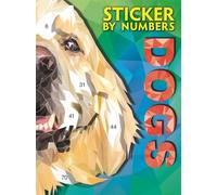 Sticker By Numbers: Dogs