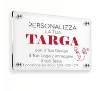 STICKER DESIGN Targhetta CIN personalizzata -Targa in plexiglass personalizzata Trasparente 30x20 CM, con per locazione turistica, strutture ricettive, B&B, casa vacanze, Logo e Testo personalizzati