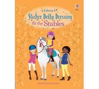 Sticker Dolly Dressing at the Stables: A Fun Activity Book with Horses, Ponies, and more, for Kids (Ages 5-8)