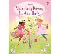 Sticker Dolly Dressing Easter Party: A Magical Easter and Springtime Dress Up Sticker Activity With Egg Hunts and Egg Coloring