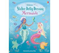Sticker Dolly Dressing Mermaids: A Magical Sticker Journey into the World of Mermaids and Underwater Treasures