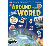 Sticker Encyclopedia Around the World (Tascabile) Sticker Encyclopedias