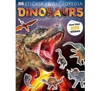 Sticker Encyclopedia Dinosaurs (Tascabile) Sticker Encyclopedias