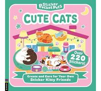 Sticker Pocket Pets: Cute Cats: Create and Care for Your Own Sticker Kitty Friends