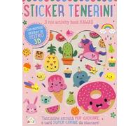 Sticker tenerini. Il mio activity book kawaii. Ediz. a colori