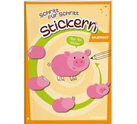 Stickern Schritt für Schritt. Bauernhof: Stickerspaß ab 4 Jahren, über 100 Sticker