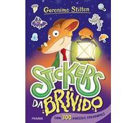 Stickers da brivido. Con 300 adesivi stratopici. Ediz. a colori