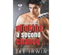 Sticking a Second Chance: The Hockey Player's Billionaire Secret, Secret Child Romance