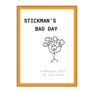 Stickman's Bad Day: A De-fusion Story