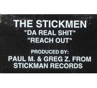 Stickmen, The - Da Real Shit / Reach Out
