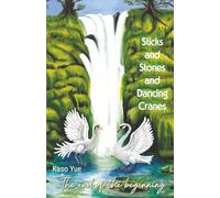 Sticks and Stones and Dancing Cranes: The End of the Beginning