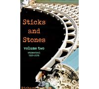 Sticks and Stones: volume two - chimerical