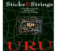 STICKS & STRINGS - Uru