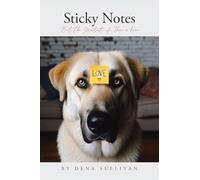 Sticky Notes: But the Greatest of These is Love