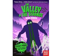 Sticky Pines: The Valley of the Strange