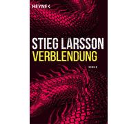 Stieg Larsson Wibke Ku Verblendung: Die Millennium-Trilogie 1 - Rom (Tascabile)