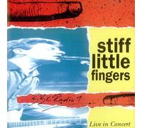 Stiff Little Fingers - BBC Live in Concert