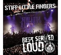 Stiff Little Fingers - Best Served Loud - Live at Barrowland