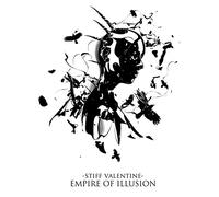 Stiff Valentine Empire of Illusion (CD)