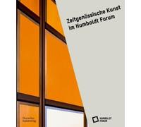 Stiftung Humboldt Forum im Berli Zeitgenössische Kunst im Hum (Copertina rigida)