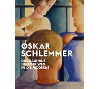 Stiftung Schloss Friedenstein Gotha Oskar Schlemmer (Copertina rigida)