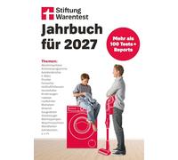 Stiftung Warentest Jahrbuch 2027: Mehr als 100 Tests + Reports
