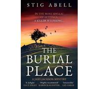 Stig Abell The Burial Place (Copertina rigida) Jake Jackson