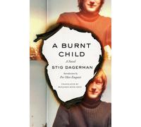 Stig Dagerman A Burnt Child (Tascabile)