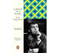 Stig Dagerman A Moth to a Flame (Tascabile) Penguin European Writers