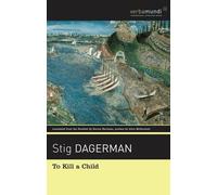 Stig Dagerman To Kill a Child (Tascabile)