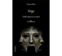 Stige. (Nihil aliud est in rebus)