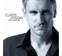 Stigers, Curtis - You Inspire Me