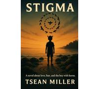 Stigma: A novel about love, fear and the boy with horns