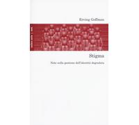 STIGMA. NOTE SULLA GESTIONE DELL'IDENTITÀ DEGRADATA - 2025 - Ombre Corte
